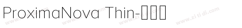 ProximaNova Thin字体转换